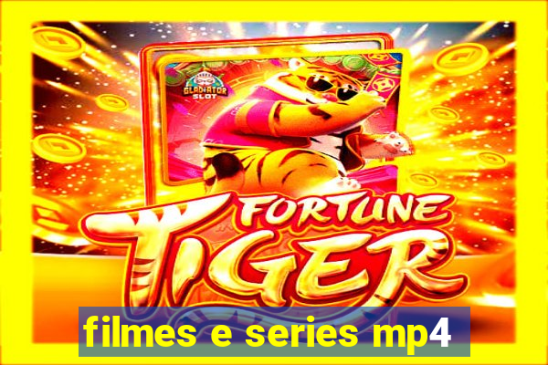 filmes e series mp4